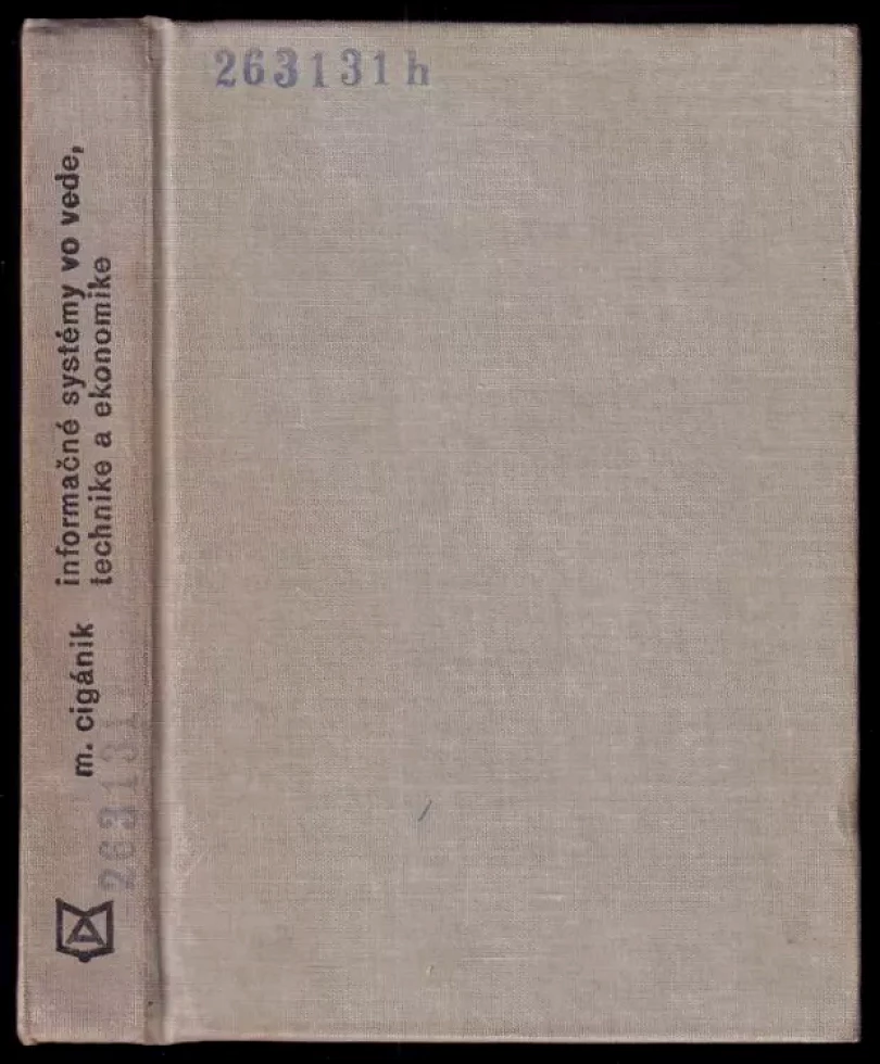 Informačné systémy vo vede, technike a ekonomike (Marek Cigánik, 1973)