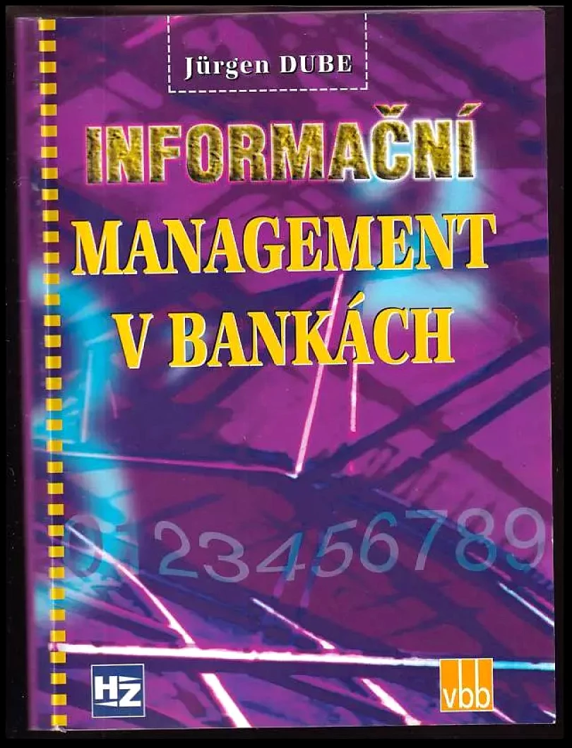 Informační management v bankách (Jürgen Dube, 1998)