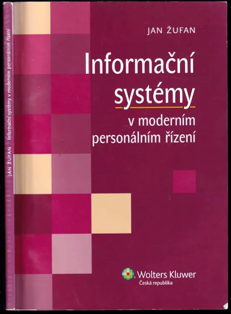 Informační systémy v moderním personálním řízení (Jan Žufan, 2012)