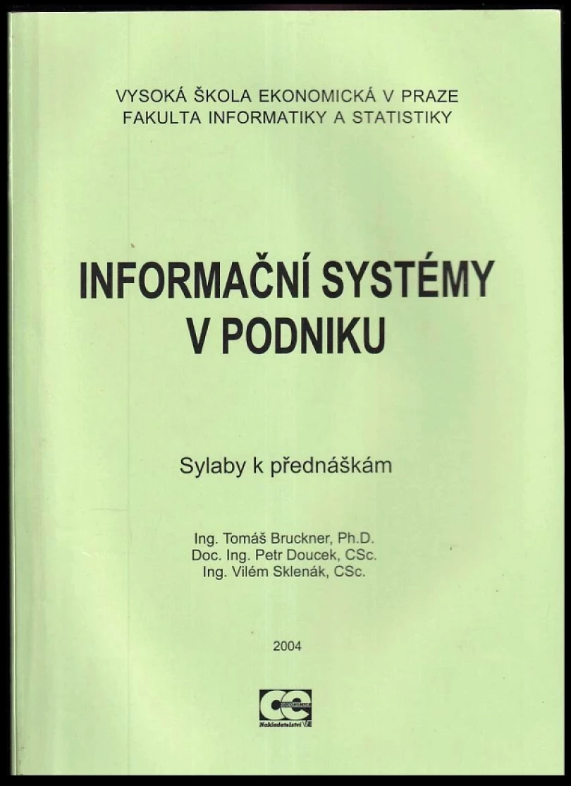 Informační systémy v podniku (Petr Doucek, 2004)