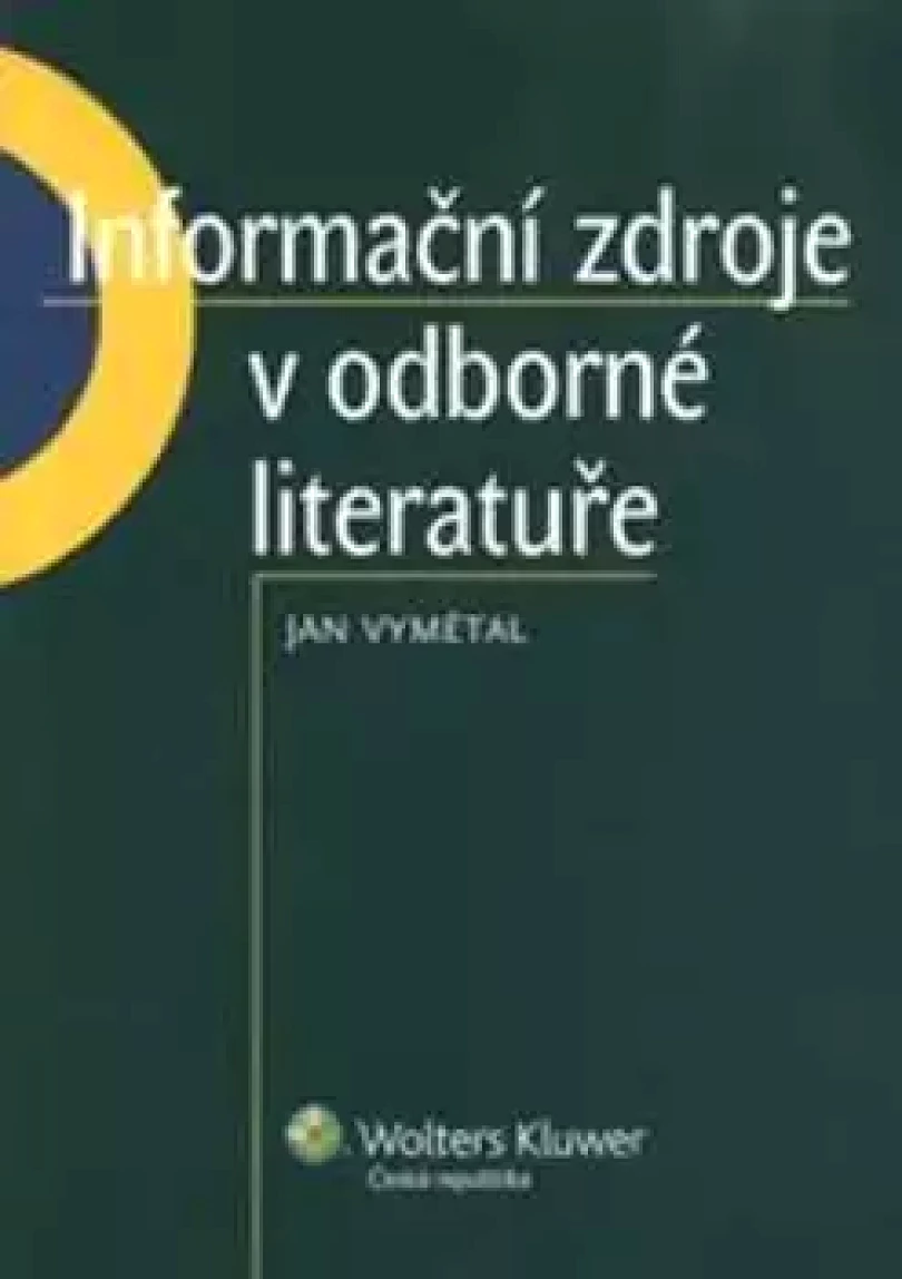 Informační zdroje v odborné literatuře (Jan Vymětal, 2010)