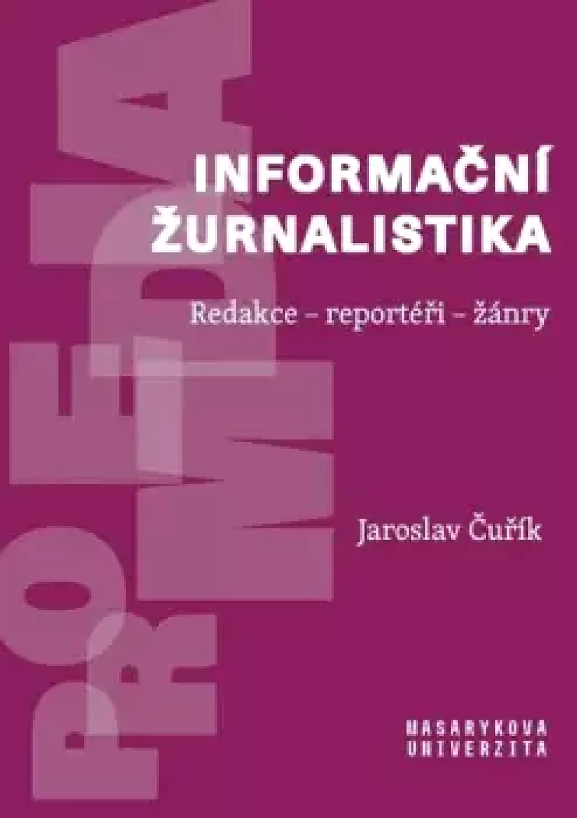 Informační žurnalistika (Jaroslav Čuřík, 2025)