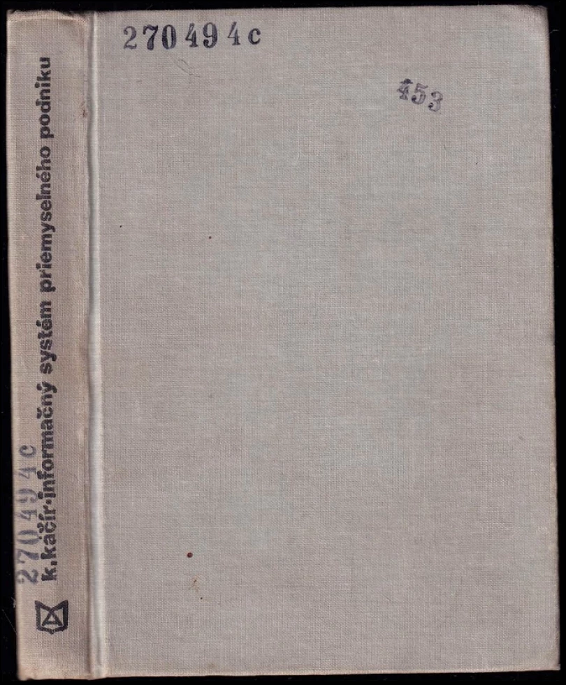 Informačný systém priemyselného podniku (Klement Kačír, 1975)