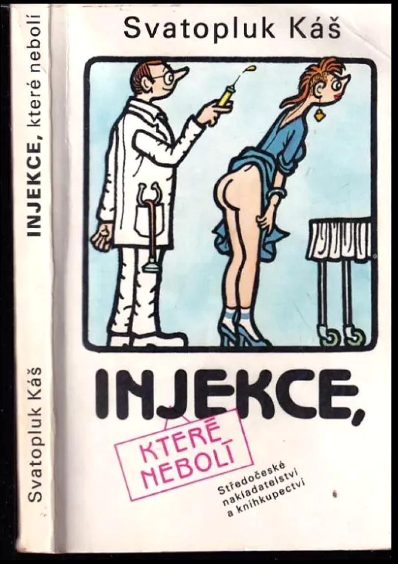 Injekce, které nebolí (Svatopluk Káš, 1990)