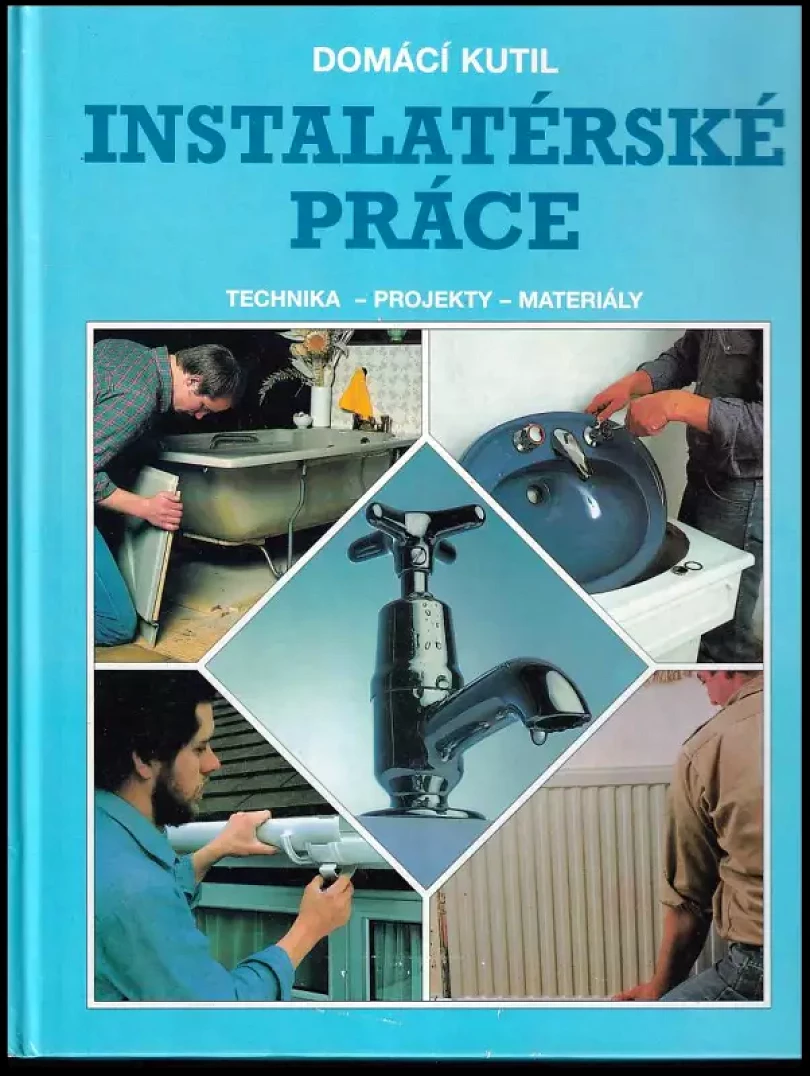 Levně Instalatérské práce (Jaroslav Stehno, 1994)