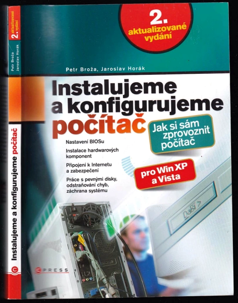 Instalujeme a konfigurujeme počítač (Petr Broža, 2007)