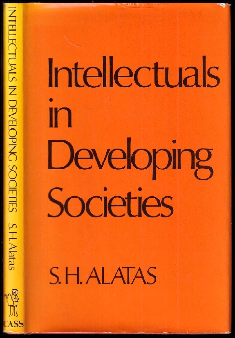 Levně Intellectuals in Developing Societies (Syed Hussein Alatas, 1977)