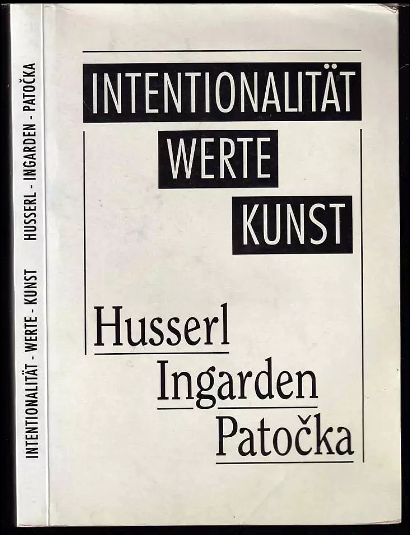 Levně Internationalität - Werte - Kunst : Husserl, Ingarden, Patočka (Jan Patočka, 1995)