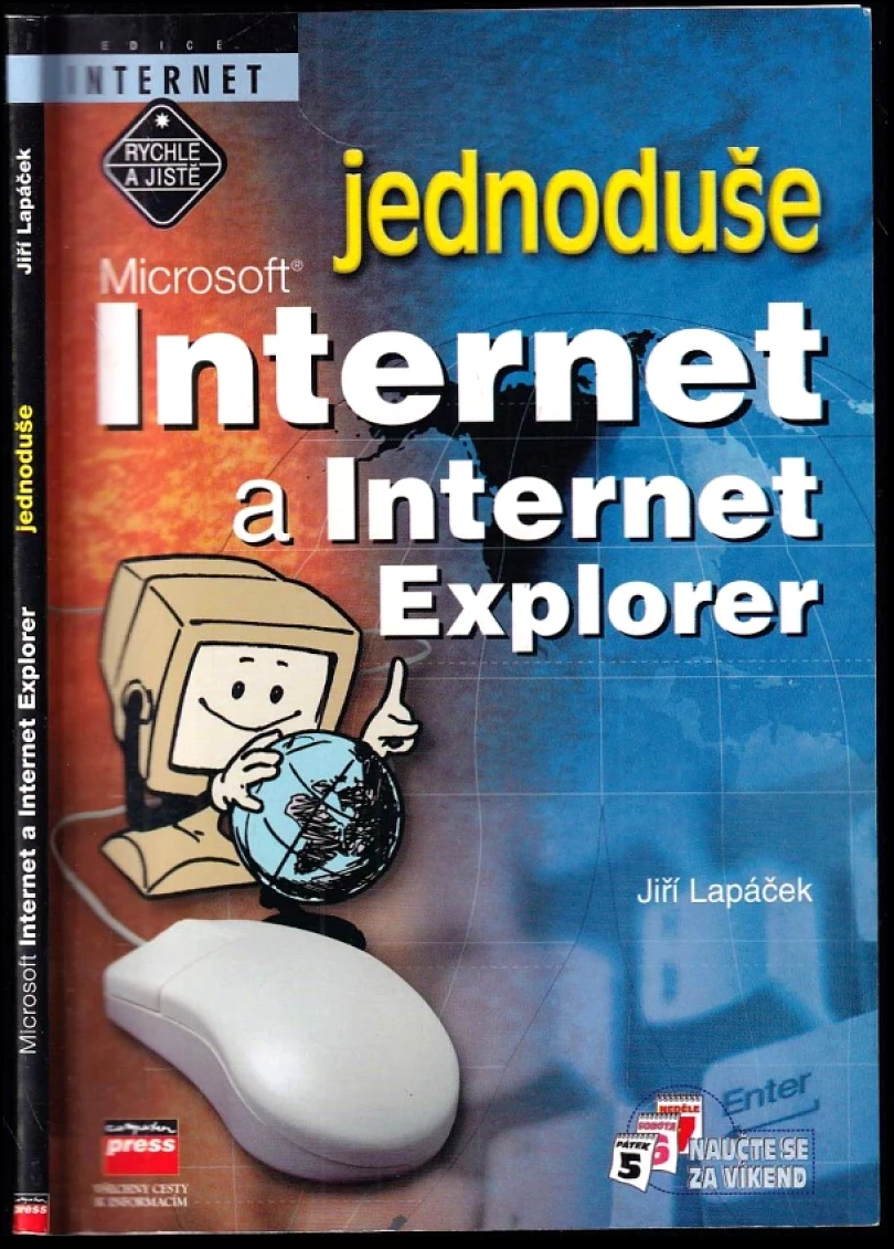 Levně Internet a Internet Explorer jednoduše (Jiří Lapáček, 2000)
