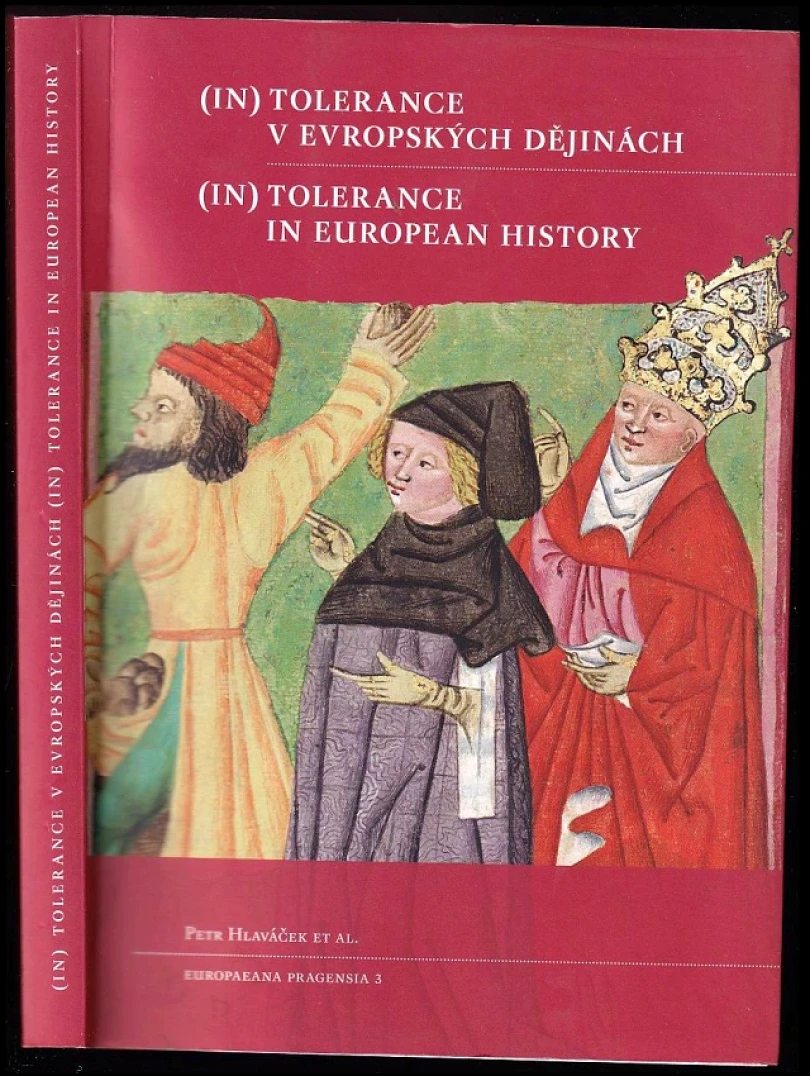 Levně (In)tolerance v evropských dějinách (Petr Hlaváček, 2011)