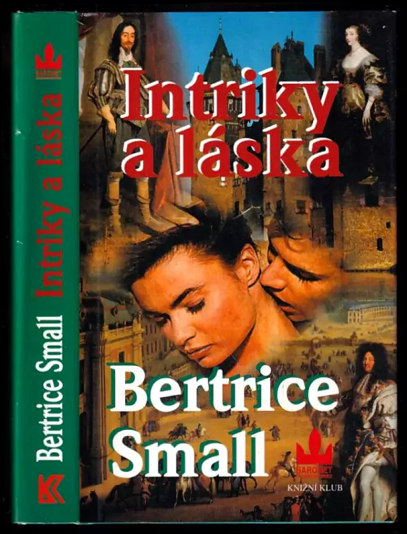 Levně Intriky a láska (Bertrice Small, 2002)