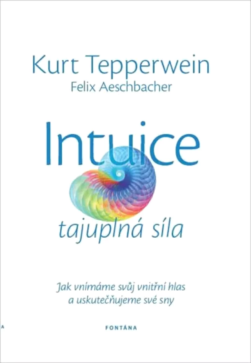 Levně Intuice (Kurt Tepperwein, 2014)