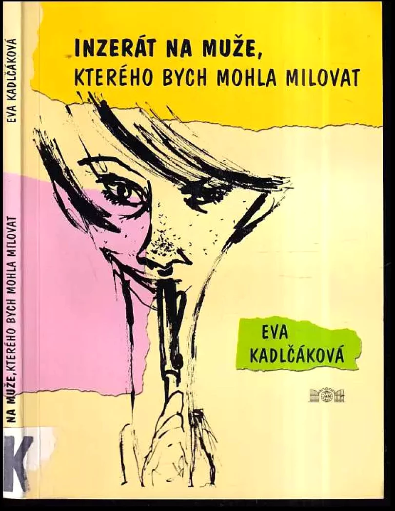 Inzerát na muže, kterého bych mohla milovat (Eva Kadlčáková, 2003)