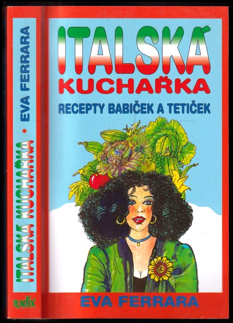 Levně Italská kuchařka (Eva Ferrarová, 2004)