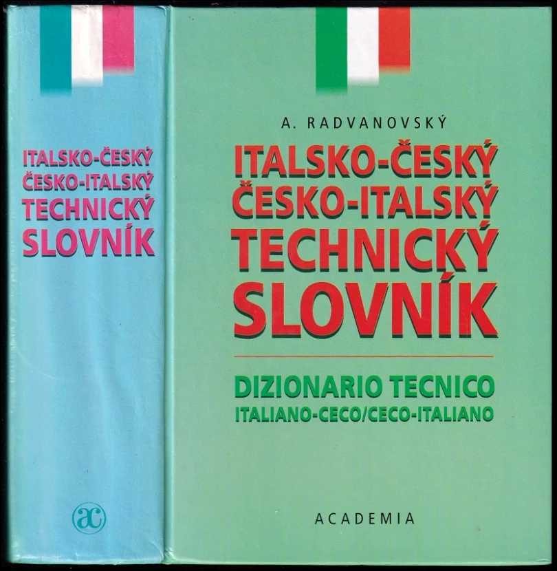 Italsko-český a česko-italský technický slovník (Antonín Radvanovský, 1998)