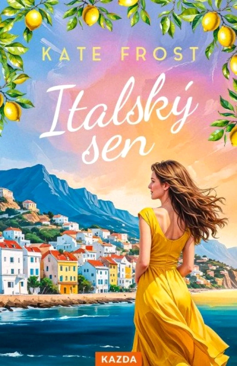 Italský sen (Kate Frost, 2025)