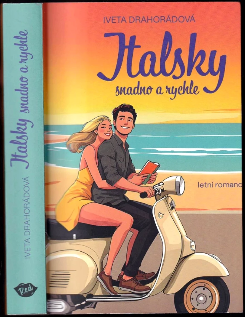 Levně Italsky snadno a rychle (Iveta Drahorádová, 2025)