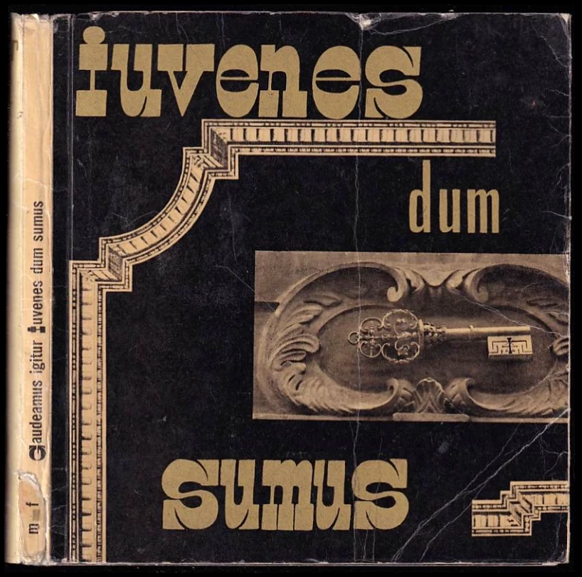 Levně Iuvenes dum sumus (Oldřich Rakovec, 1967)
