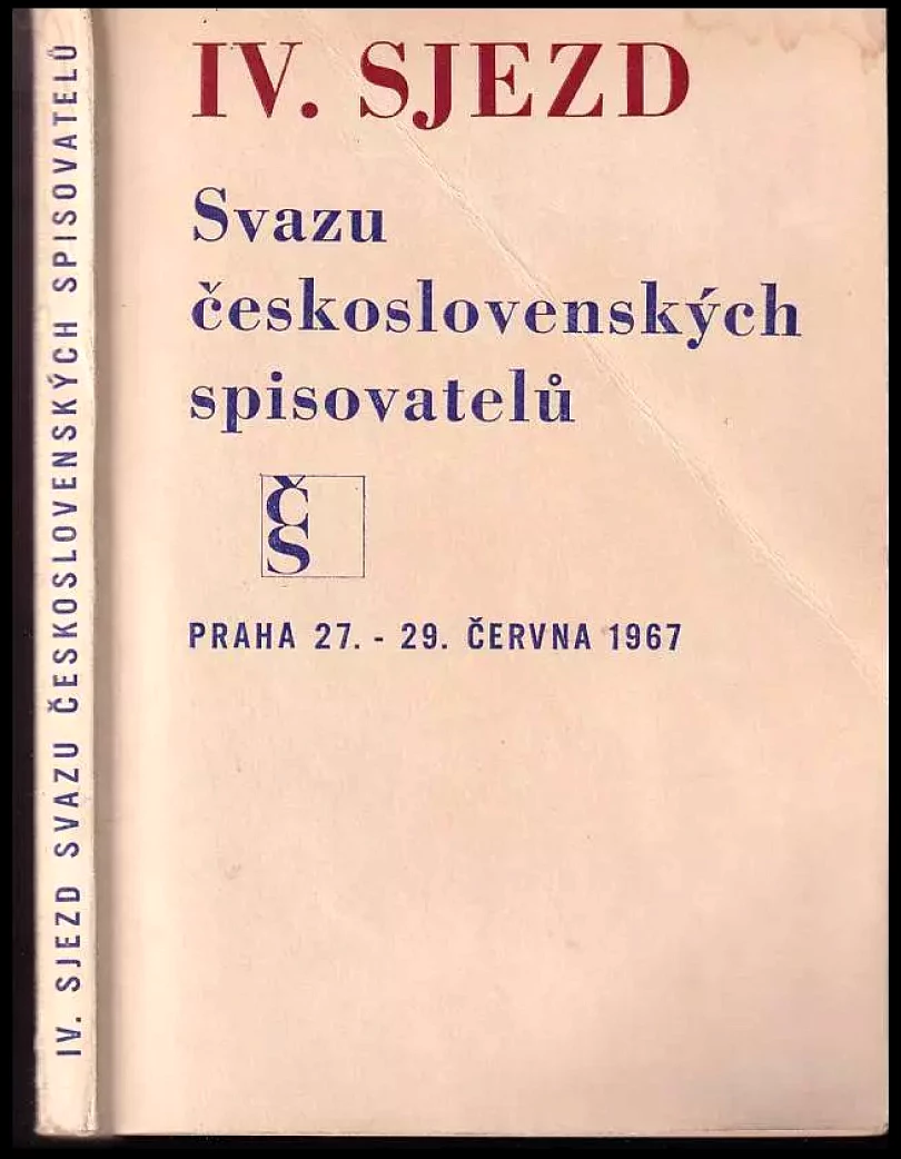 Levně IV. sjezd Svazu československých spisovatelů, Praha 27.-29. června 1967 (Otakar Mohyla, 1968)
