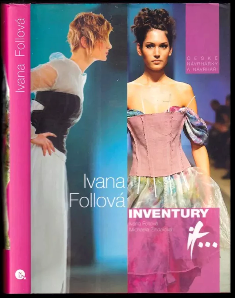 Ivana Follová (Michaela Zindelová, 2007)