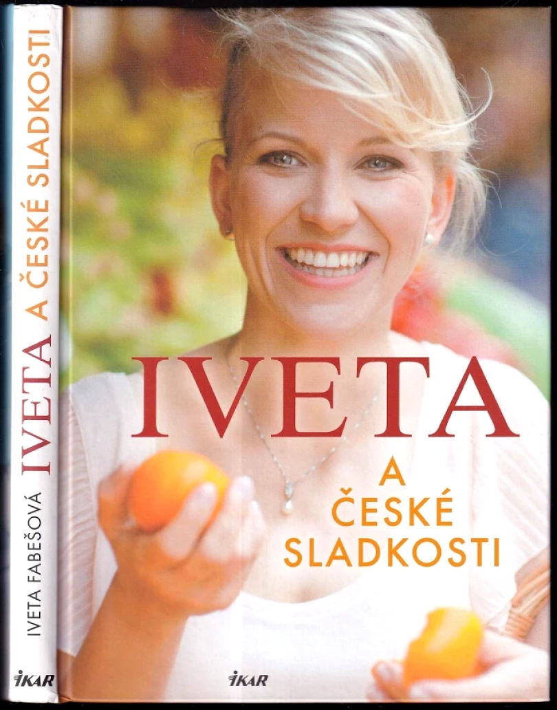 Iveta a české sladkosti (Iveta Fabešová, 2012)