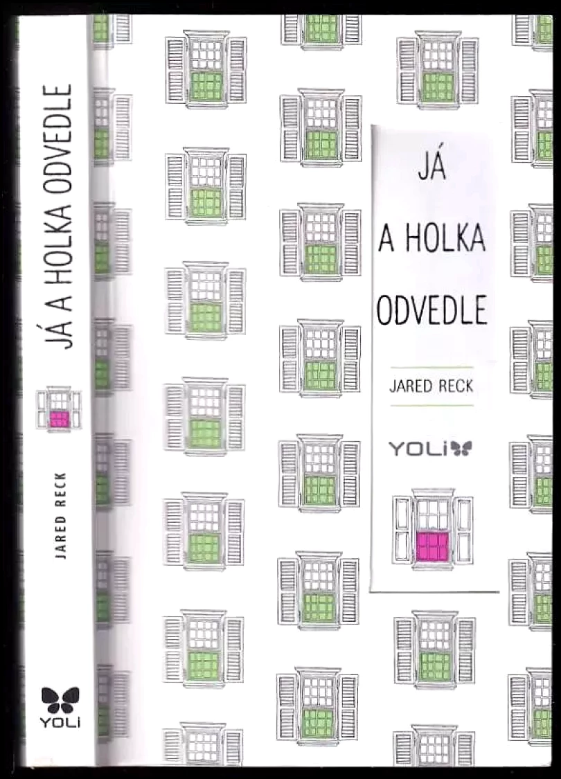 Já a holka odvedle (Jared Reck, 2018)