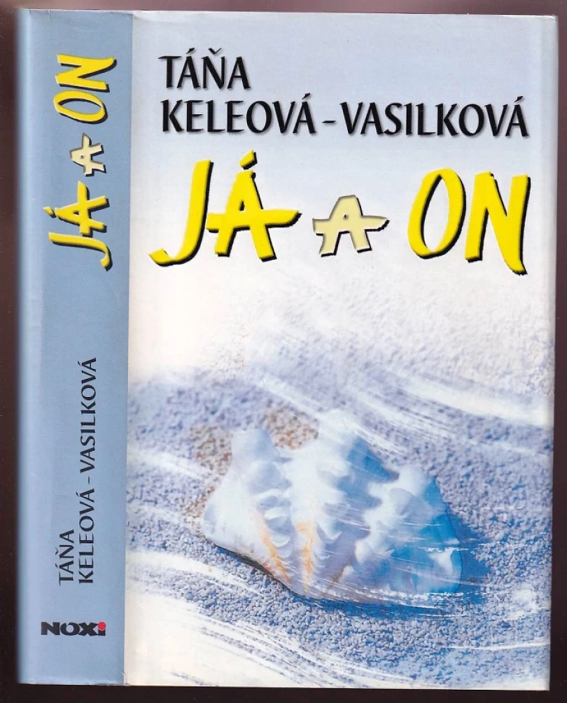 Levně Já a on (Táňa Keleová-Vasilková, 2011)