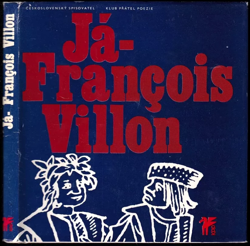 Já - François Villon (François Villon, 1976)