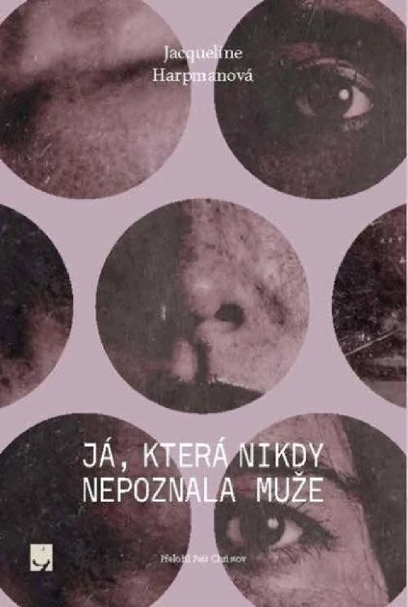 Já, která nikdy nepoznala muže (Jacqueline Harpman, 2025)