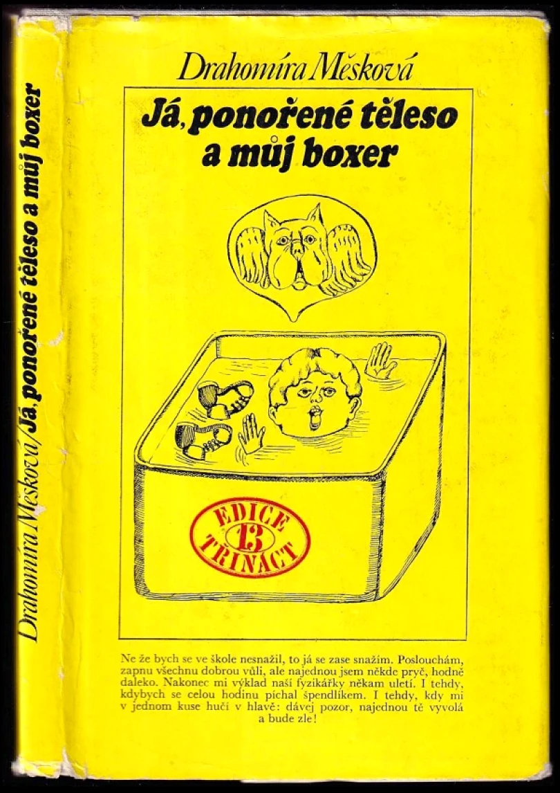 Levně Já, ponořené těleso a můj boxer (Drahomíra Měsková, 1976)