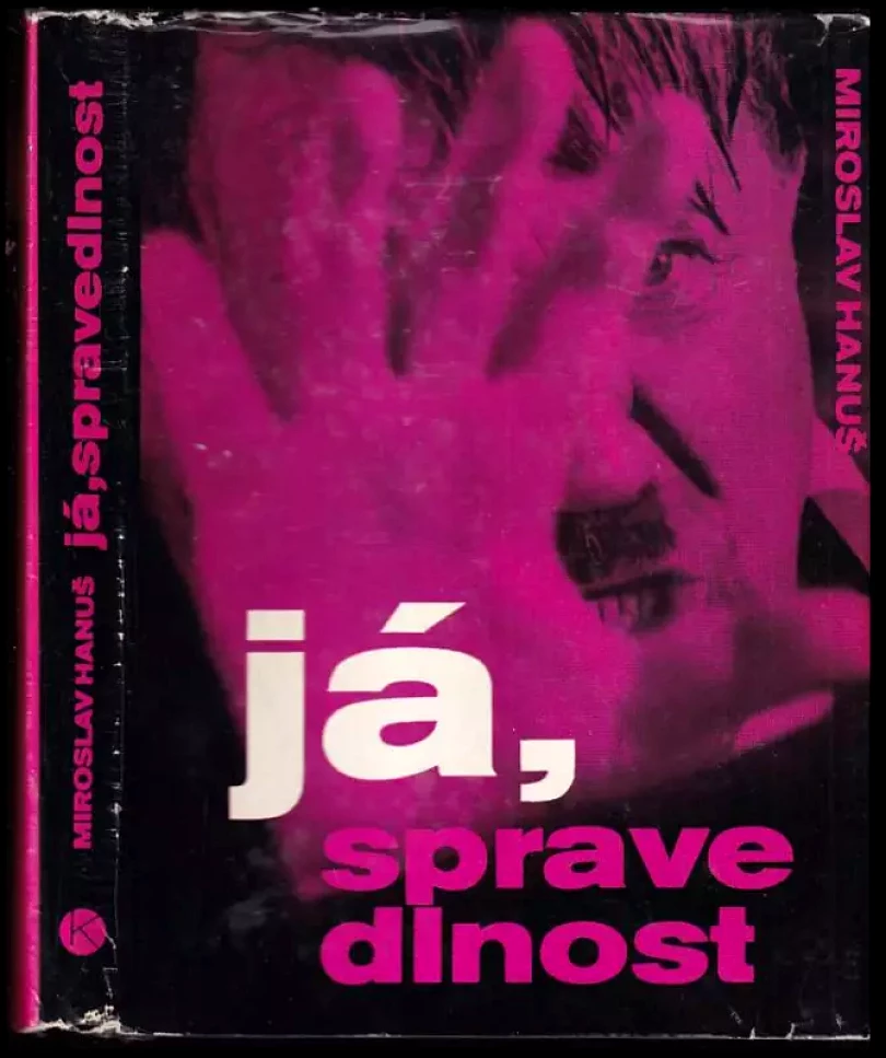 Levně Já, spravedlnost (Miroslav Hanuš, 1969)