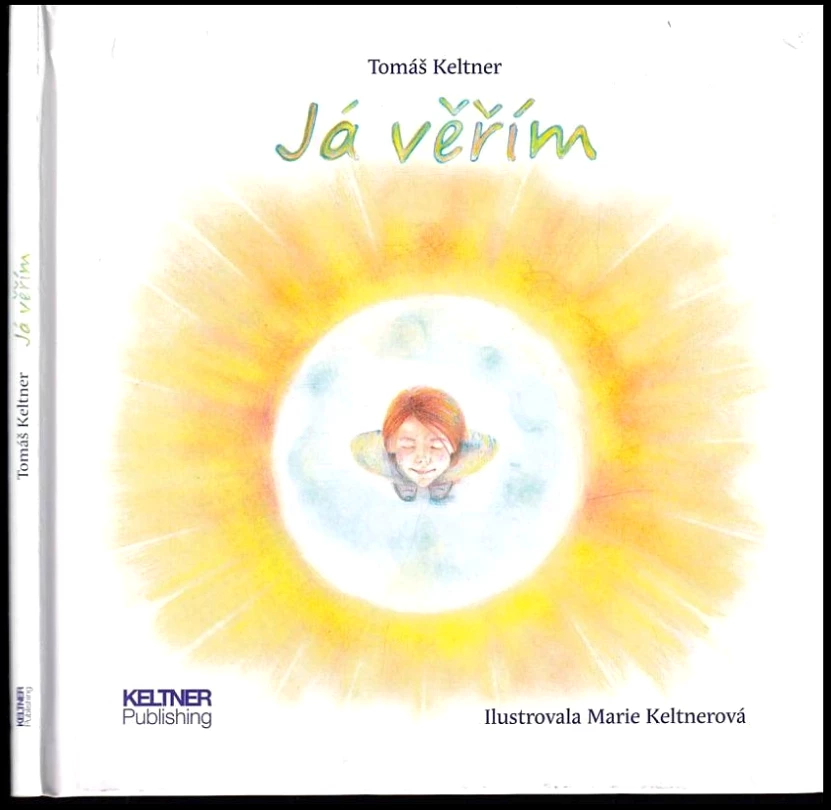 Já věřím (Tomáš Keltner, 2012)