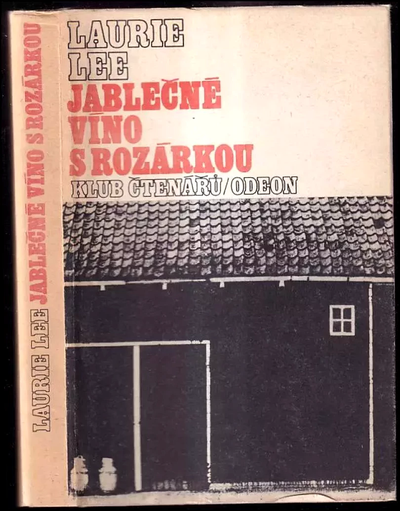 Jablečné víno s Rozárkou (Laurie Lee, 1983)