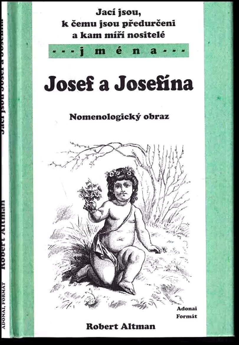 Jací jsou, k čemu jsou předurčeni a kam míří nositelé jména Josef a Josefína (Robert Altman, 2003)