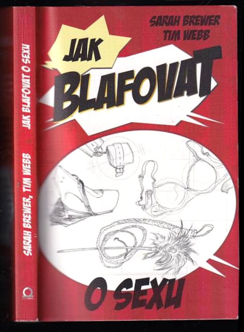 Jak blafovat o sexu (Sarah Brewer, 2016)