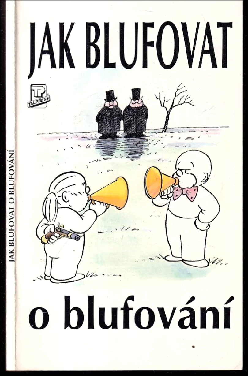 Levně Jak blufovat o blufování (Peter Gammond, 1996)