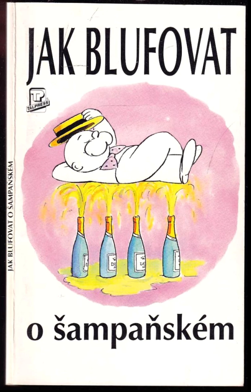 Jak blufovat o šampaňském (Nikolas Montesole, 1997)