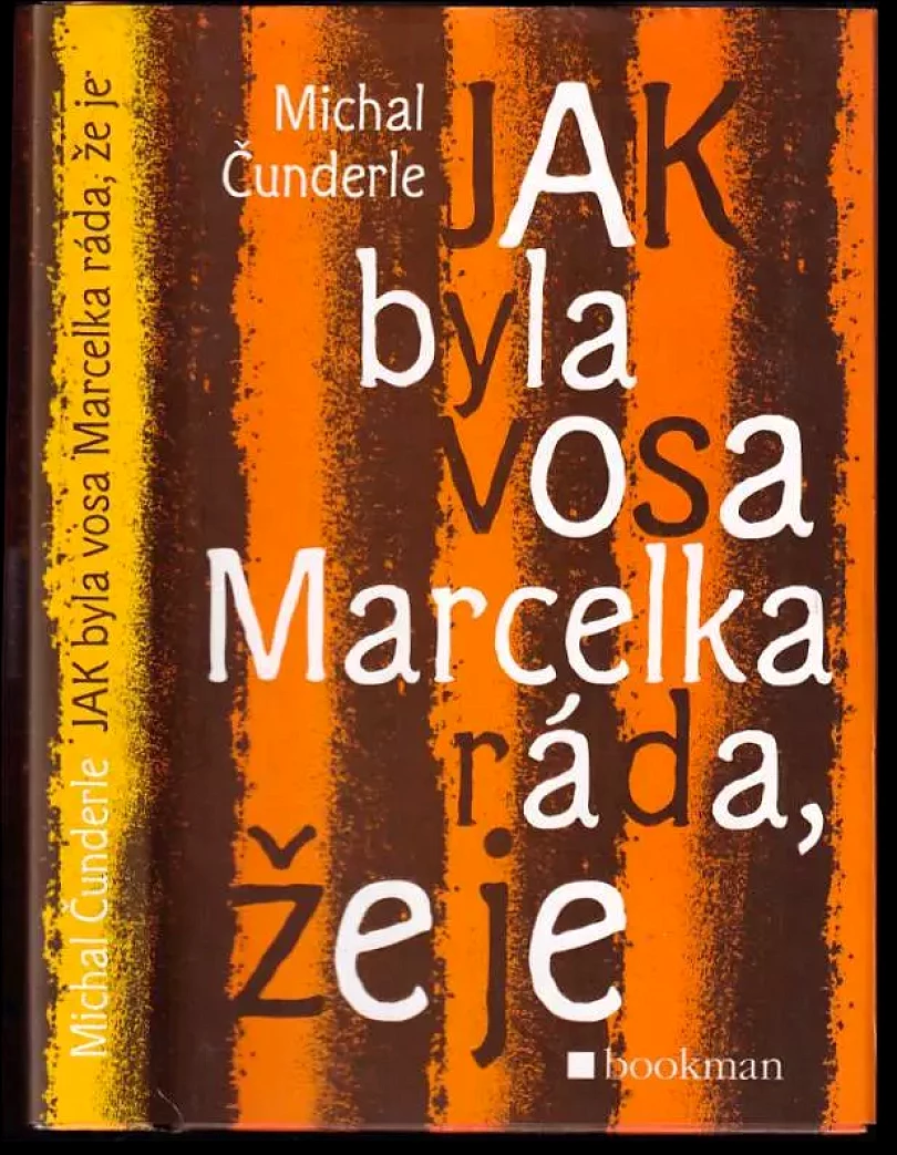 Levně Jak byla vosa Marcelka ráda, že je (Michal Čunderle, 2005)
