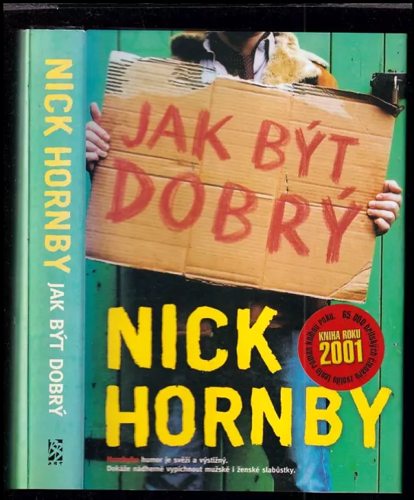Jak být dobrý (Nick Hornby, 2002)