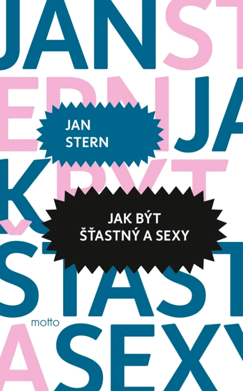 Jak být šťastný a sexy (Jan Stern, 2025)