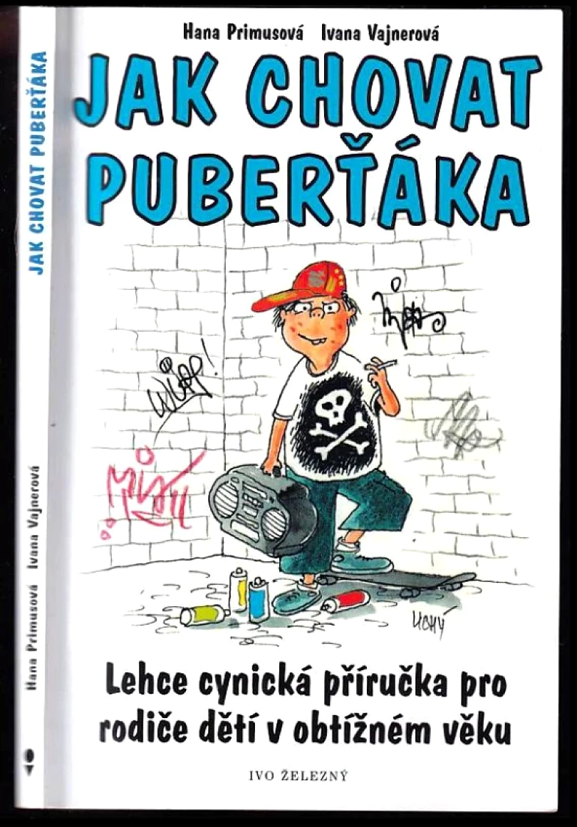 Levně Jak chovat puberťáka (Hana Primusová, 2003)