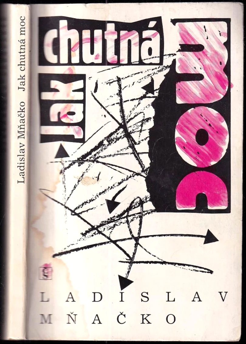 Levně Jak chutná moc (Ladislav Mňačko, 1990)