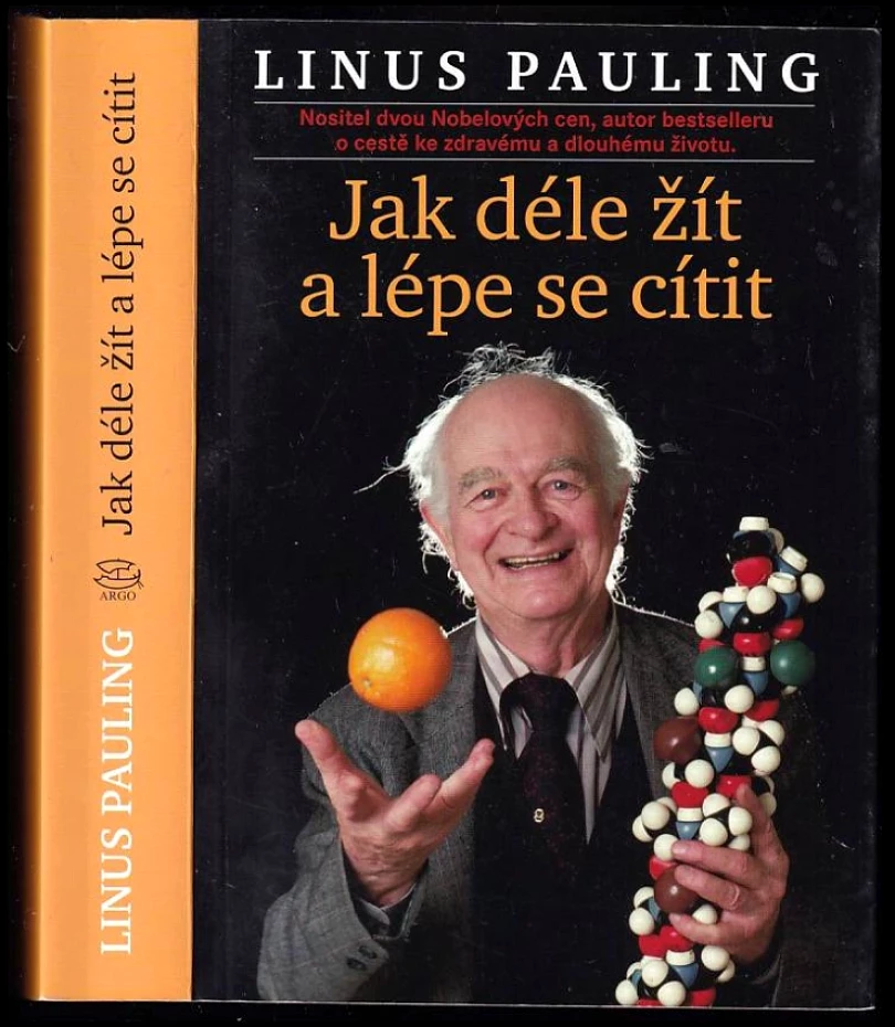 Levně Jak déle žít a lépe se cítit (Linus Pauling, 2015)