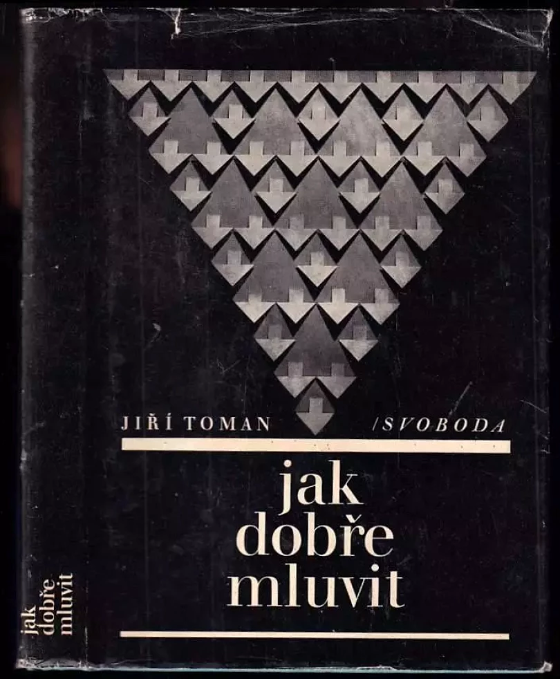 Levně Jak dobře mluvit (Jiří Toman, 1976)