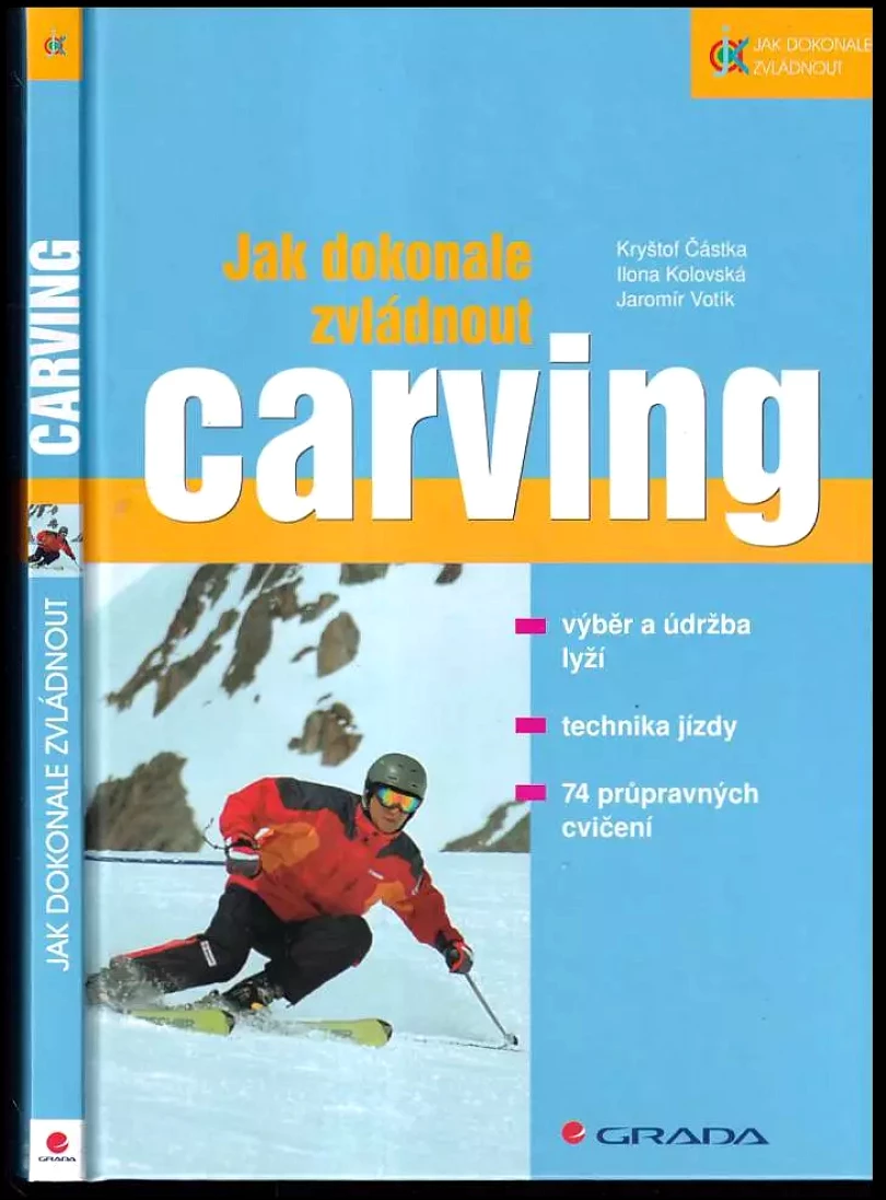 Levně Jak dokonale zvládnout carving (Jaromír Votík, 2005)