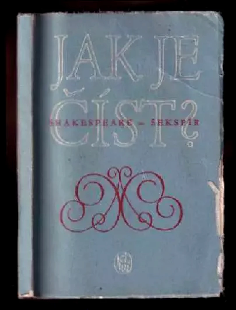 Jak je číst? - transkripce jmen cizích spisovatelů a názvů jejich děl : čtení o některých knihách mistrů krásné literatury (, 1956)