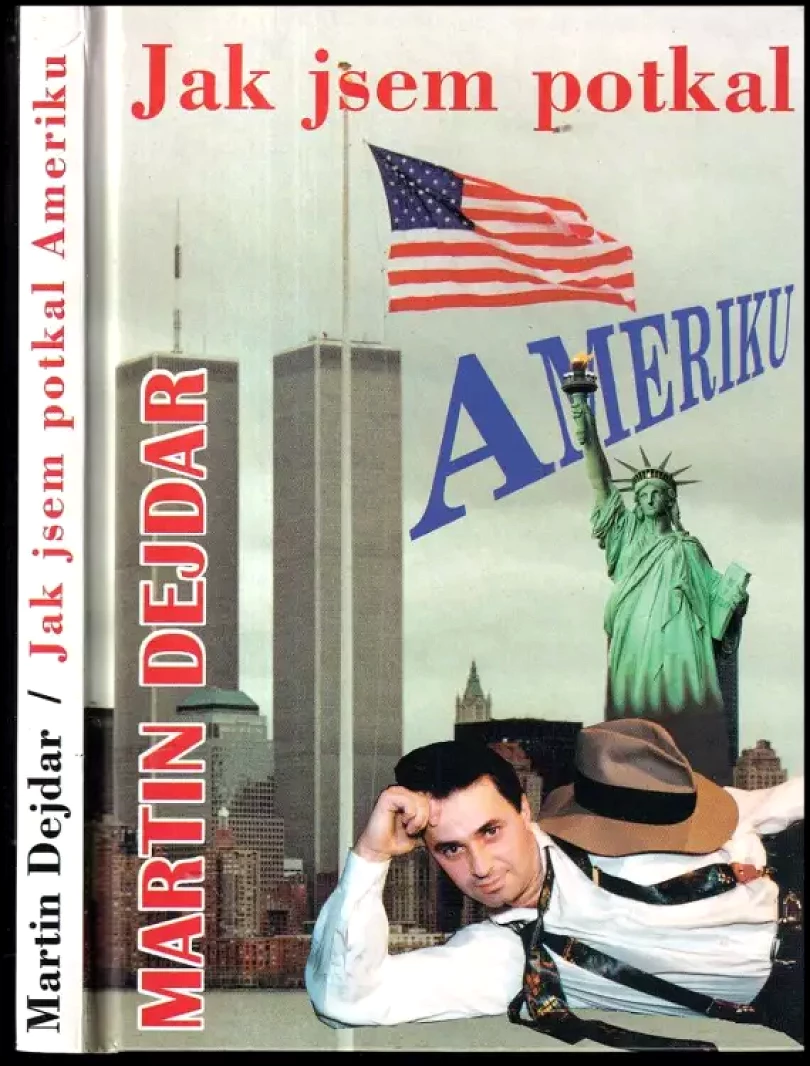 Levně Jak jsem potkal Ameriku (Martin Dejdar, 1997)