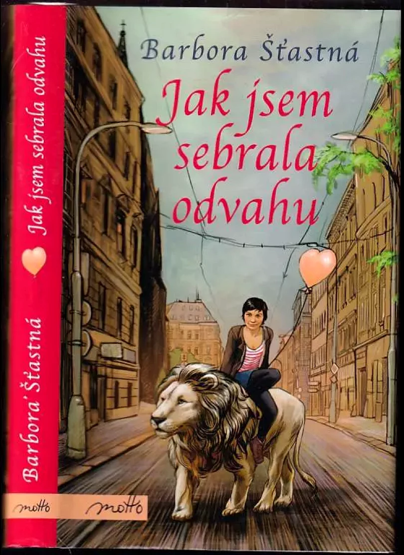 Levně Jak jsem sebrala odvahu (Barbora Šťastná, 2015)