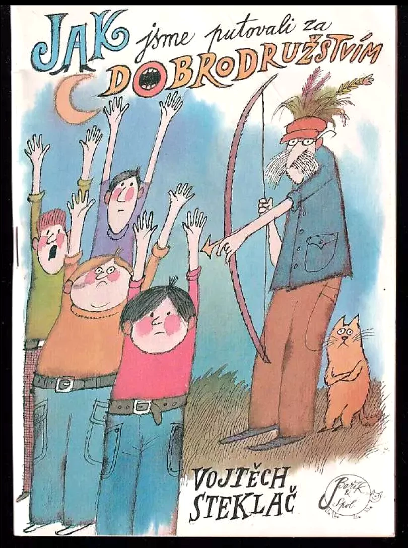 Levně Jak jsme putovali za dobrodružstvím (Vojtěch Steklač, 1991)