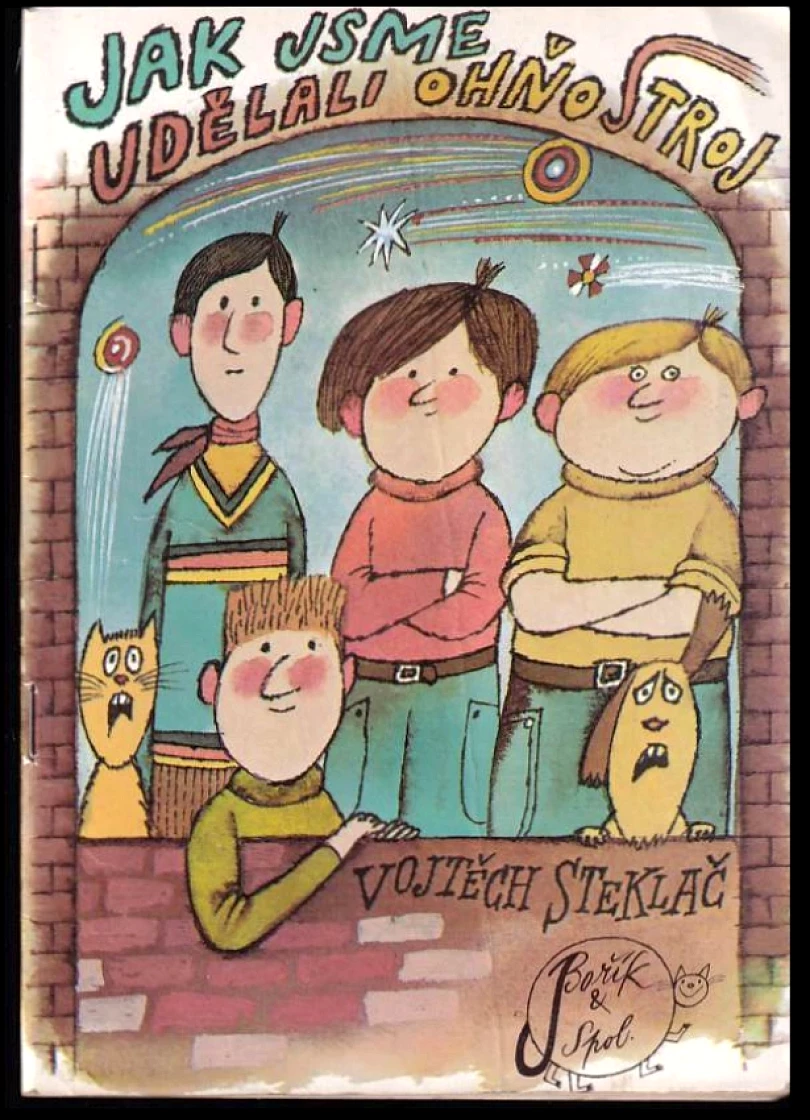 Jak jsme udělali ohňostroj (Vojtěch Steklač, 1991)